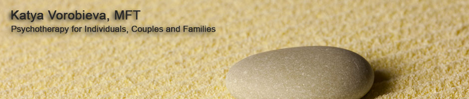 Katya Vorobieva MFT | Psychotherapy for Individuals, Couples and Familiese